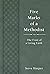 Five Marks of a Methodist by Steve  Harper