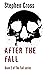 After the Fall: Book 2 of The Fall Series