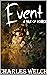 Event A Dystopian Apocalyptic Horror Novel by Charles Welch