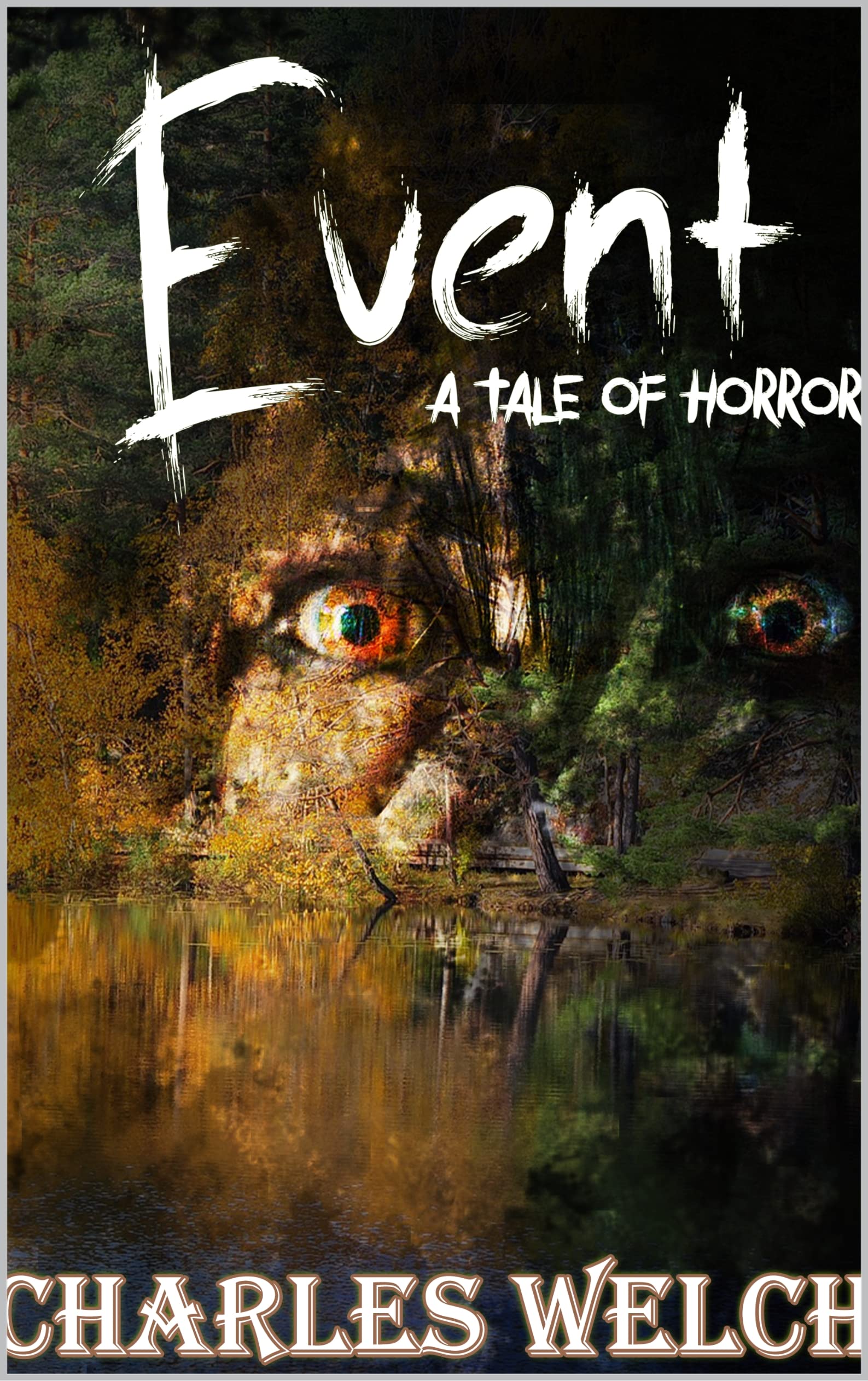 Event: A Dystopian Apocalyptic Horror Novel (Kindle Edition)