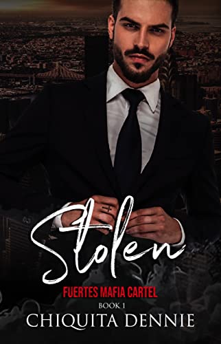 Stolen (The Fuertes Cartel, #1)