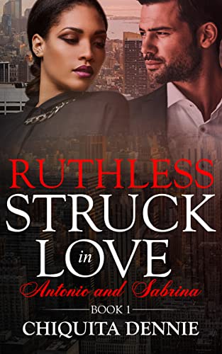 Ruthless (Struck in Love, #1)