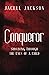 Conqueror by Jacell Jackson