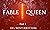 Fable Queen : Part 1