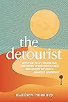 The Detourist: Ho...