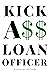 Kick A$$ Loan Officer: Beco...