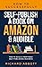 How To Successfully Self-Publish A Book On Amazon & Audible by Richard Abbott