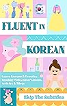 Fluent In Korean:...