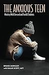 The Anxious Teen:...