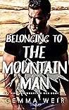 Belonging to the Mountain Man by Gemma Weir