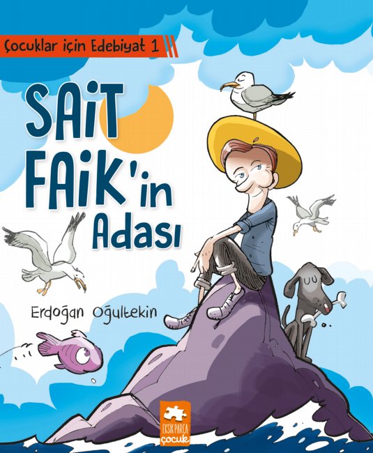 Sait Faik'in Adası (Çocuklar İçin Edebiyat, #1)
