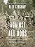 Against All Odds: A True Story of Ultimate Courage and Survival in World War II