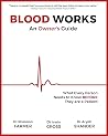 Blood Works: An O...