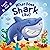 What Does Shark Like?: Touch & Feel Board Book