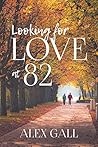 Looking for Love at 82