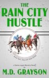 The Rain City Hustle (Danny Logan Mystery, #6)