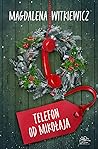 Telefon od Mikołaja by Magdalena Witkiewicz
