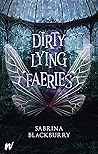 Dirty Lying Faeries Book cover for Dirty Lying Faeries