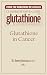 Glutathione in Cancer (The ...