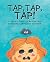 Tap, Tap, Tap! by Sasha Monaco
