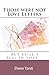 Those Were Not Love Letters But Still I Fell in Love by Arriah Kiprujistho