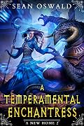 A Temperamental Enchantress