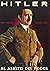 Hitler al asalto del poder