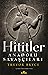 Hititler - Anadolu Savaşçıları