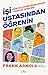 İşi Ustasından Öğrenin - Dünyayı Değiştirenlerden Yönetim Dersleri