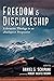 Freedom and Discipleship: Liberation Theology in an Anabaptist Perspective