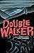 Double Walker by Michael W. Conrad