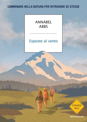 Esposte al vento: Camminare nella natura per ritrovare se stesse