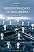 Understanding Global Media