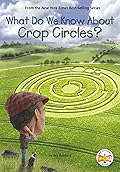 What Do We Know About Crop Circles?