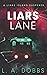 Liars Lane (A Liars Island Suspense)