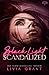 Scandalized (Black Light #15)