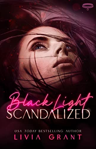 Scandalized (Black Light #15)