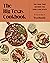 The Big Texas Cookbook: The Food That Defines the Lone Star State