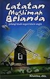 Catatan Muslimah Belanda by Khairina