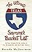The Ultimate Texas Summer Bucket List: 25 Fun Things to Do Even if You’re Over 50 and Have Bad Knees (The Ultimate Texas Bucket List)