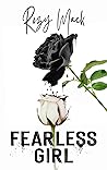 Fearless Girl by Rozy Mack