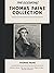 The Essential Thomas Paine Collection: Common Sense | The American Crisis | Rights of Man | The Age of Reason