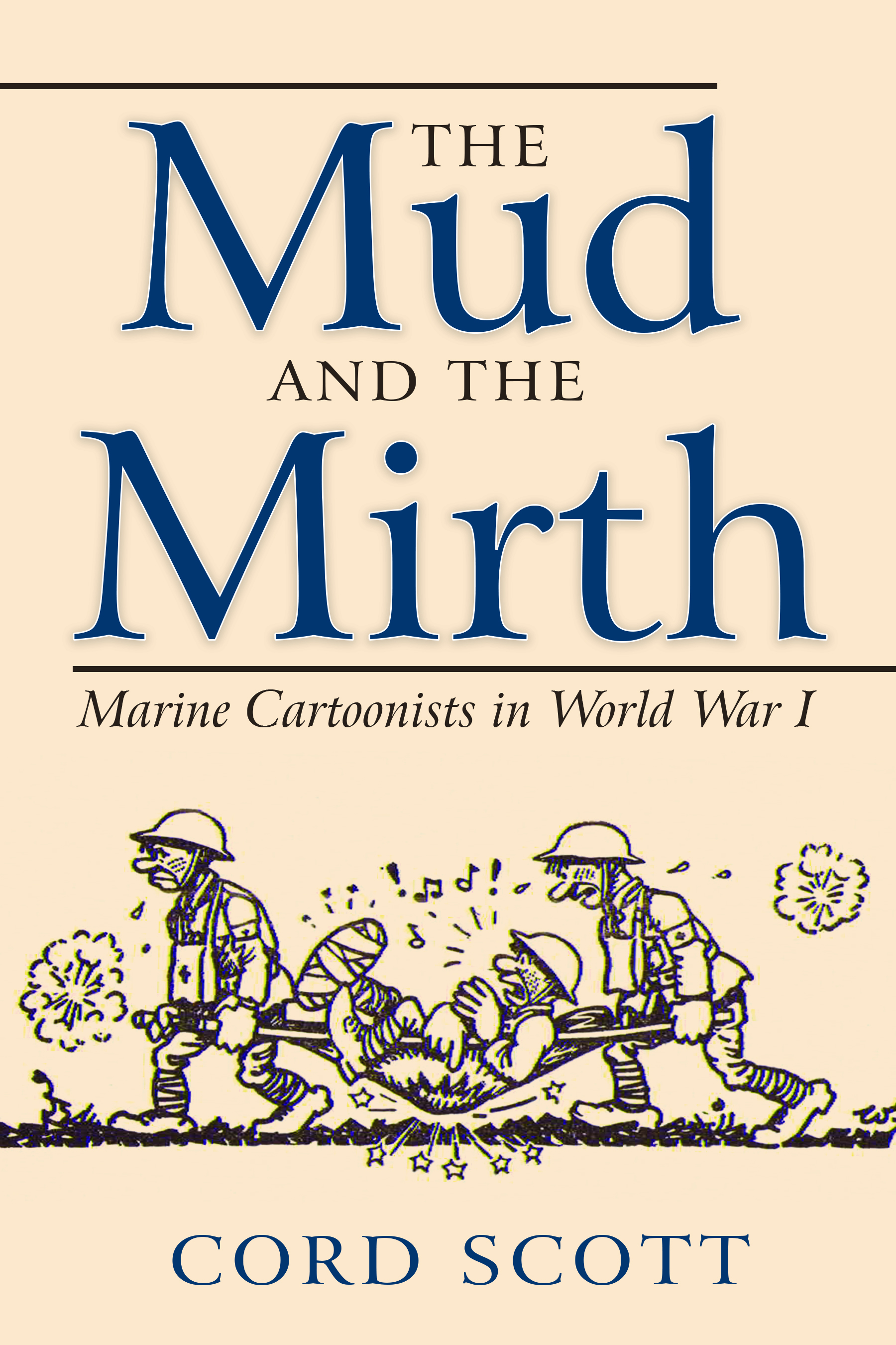 The Mud and the Mirth: Marine Cartoonists in World War I