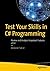 Test Your Skills in C# Programming: Review and Analyze Important Features of C#
