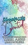 Hopelessly Devoted (Rockers' Legacy Book 9) Hopelessly Devoted (Rockers' Legacy Book 9)