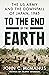 To the End of the Earth: The US Army and the Downfall of Japan, 1945
