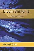 Dream Shifter II: Theater of Dreams