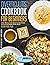 Diverticulitis Cookbook For Beginners: The Best Diverticulitis Diet Guide With 365 Days Of Recipes That Will Relieve Abdominal Pain And Flare-Ups | Including 30-Days Meal Plan & Shopping List