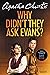 Why Didn't They Ask Evans?