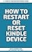 How to Restart or Reset Kin...